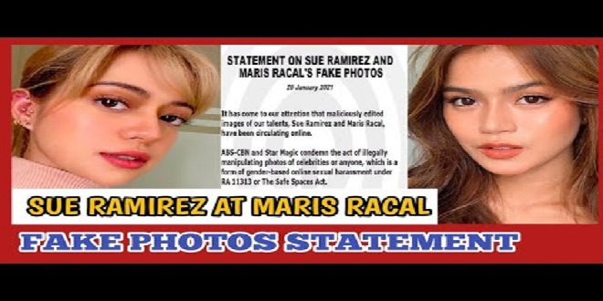 STATEMENT ON SUE RAMIREZ AND MARIS RACAL’S FAKE PHOTOS