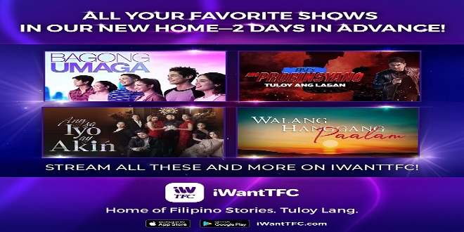 Advance episodes of ABS-CBN teleseryes are available on iWantTFC_1