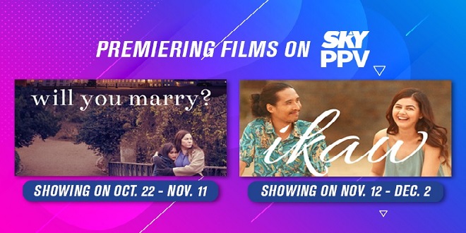 Will You Marry and Ikaw showing on SKY PPV