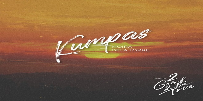 KUMPAS BY MOIRA DELA TORRE (2)