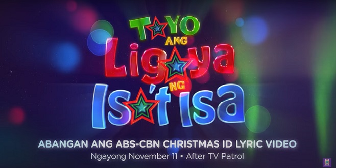 TAYO ANG LIGAYA NG ISA'T ISA ABS-CBN CHRISTMAS ID_1