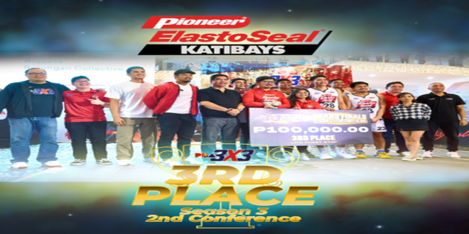 Podium Finish Pioneer ElastoSeal Katibays Secures 3rd Place in PBA 3x3 Season 3 Second Conference