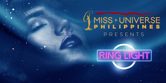 Miss Universe Philippines Ring Light series_1