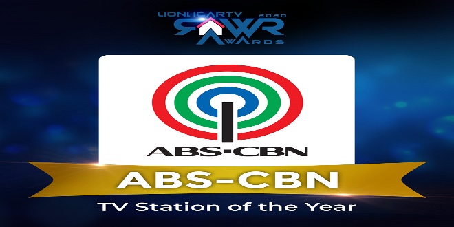 ABS-CBN - TV Station of the Year - LionhearTV Rawr Awards 2020