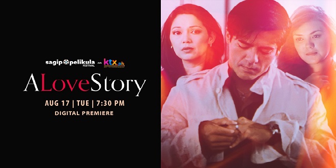 RESTORED BOX-OFFICE HIT 'A LOVE STORY' SHOWING ON SAGIP PELIKULA FESTIVAL