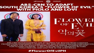 Artcard---ABS-CBN to produce local adaptation of Flower of Evil” starring Piolo Pascual and Lovi Poe