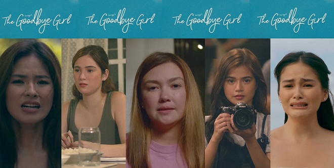 The Goodbye Girl stars Loisa Andalio, Barbie Imperial, Angelica Panganiban, Maris Racal, Elisse Joson