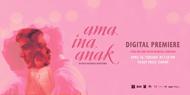 SAGIP PELIKULA PAYS HOMAGE TO MARICEL SORIANO WITH PREMIERE OF DIGITALLY RESTORED 'AMA, INA, ANAK'