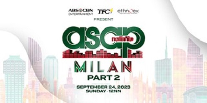 ASAP NATIN 'TO MILAN PART 2