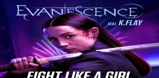 “Fight Like a Girl”: Evanescence x K.Flay Collab Drops Fight Like a Girl Evanescence x K.Flay Collab Drops