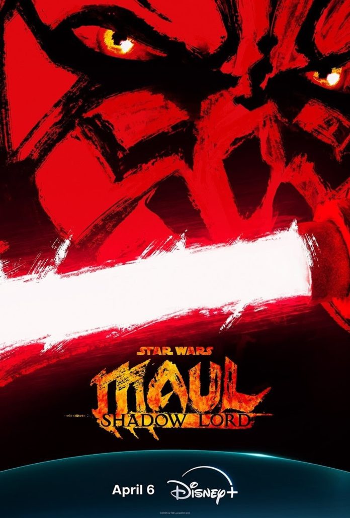 Disney+ Sets April 6 Premiere for 'Star Wars Maul – Shadow Lord' Disney+ Sets April 6 Premiere for 'Star Wars Maul – Shadow Lord'