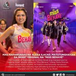iWant’s “Miss Behave” Features Alexa Ilacad’s Boldest Role to Date FIL - MISS BEHAVE