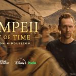 Inside Pompeii’s Final Hours: Tom Hiddleston to Host Pompeii: Out of Time Inside Pompeii’s Final Hours Tom Hiddleston to Host Pompeii Out of Time