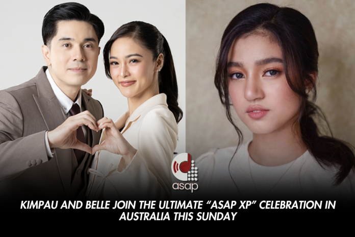 KimPau and Belle Mariano Set to Ignite the Ultimate “ASAP XP” Celebration in Australia This Sunday