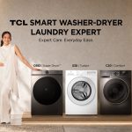 TCL New Smart Washer Dryer Appliance Lineup TCL Takes Laundry Care to the Next Level with New Smart Washer-Dryer Series