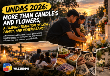 UNDAS 2026: MORE THAN CANDLES AND FLOWERS, A FILIPINO TRADITION OF LOVE, FAMILY, AND REMEMBRANCE Undas 2026: Filipino Traditions of Love and Remembrance