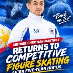 MICHAEL CHRISTIAN MARTINEZ RETURNS TO COMPETITIVE FIGURE SKATING AFTER FIVE-YEAR HIATUS Michael Christian Martinez comeback
