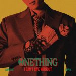 SVRN Delivers Smooth and Infectious Energy in New Single ‘One Thing I Can’t Live Without’